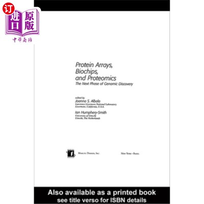 海外直订Protein Arrays, Biochips and Proteomics: The Next Phase of Genomic Discovery 蛋白质阵列，生物芯片和蛋白质组