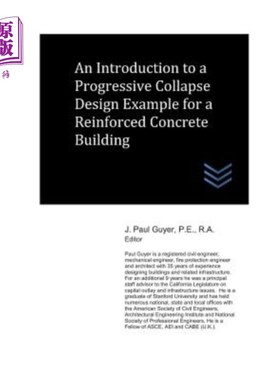 海外直订An Introduction to a Progressive Collapse Design Example for a Reinforced Concre 介绍某钢筋混凝土建筑逐级倒