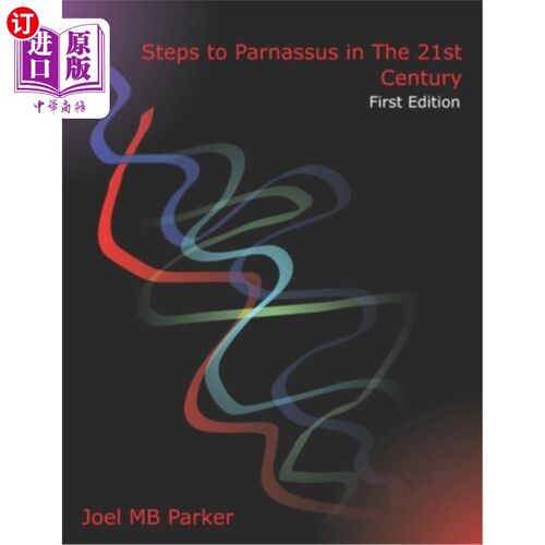 海外直订Steps to Parnassus in The 21st Century: An Overview of Composition Skills: First 21世纪帕纳苏斯的步骤：写作
