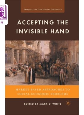海外直订Accepting the Invisible Hand 接受看不见的手