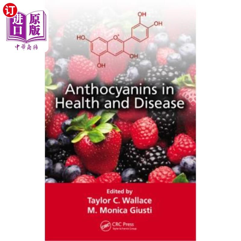 海外直订Anthocyanins in Health and Disease 花青素在健康和疾病中的作用