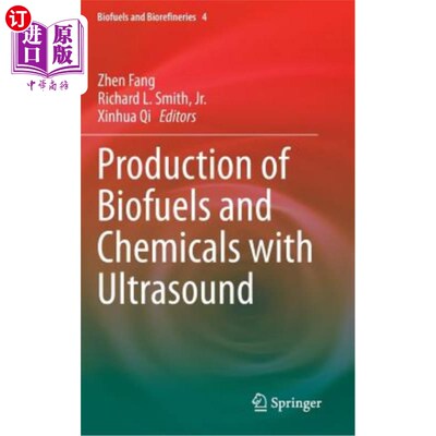 海外直订Production of Biofuels and Chemicals with Ultrasound 用超声波生产生物燃料和化学品