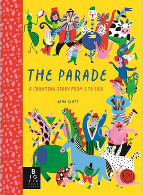 数字巡游 Jana Glatt:The Parade 英文原版 儿童亲子绘本 幼儿早教认知图画书 精装精品绘本 进口图书 小初文学【中商原版】