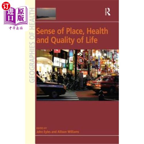 海外直订Sense of Place, Health and Quality of Life 地方感、健康和生活质量