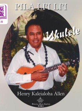 海外直订Ukulele: Pila Li'i Li'i 四弦琴：Pila Li'i Li'i