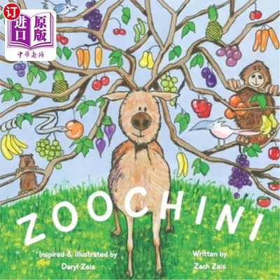 海外直订Zoochini: The spectacular zoo with animal and food mashups 动物园：动物和食物混搭的壮观动物园