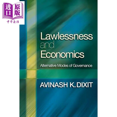 预售 违法与经济学 Lawlessness and Economics Alternative Modes of Governance 英文原版 Avinash K Dixit【中商原版】