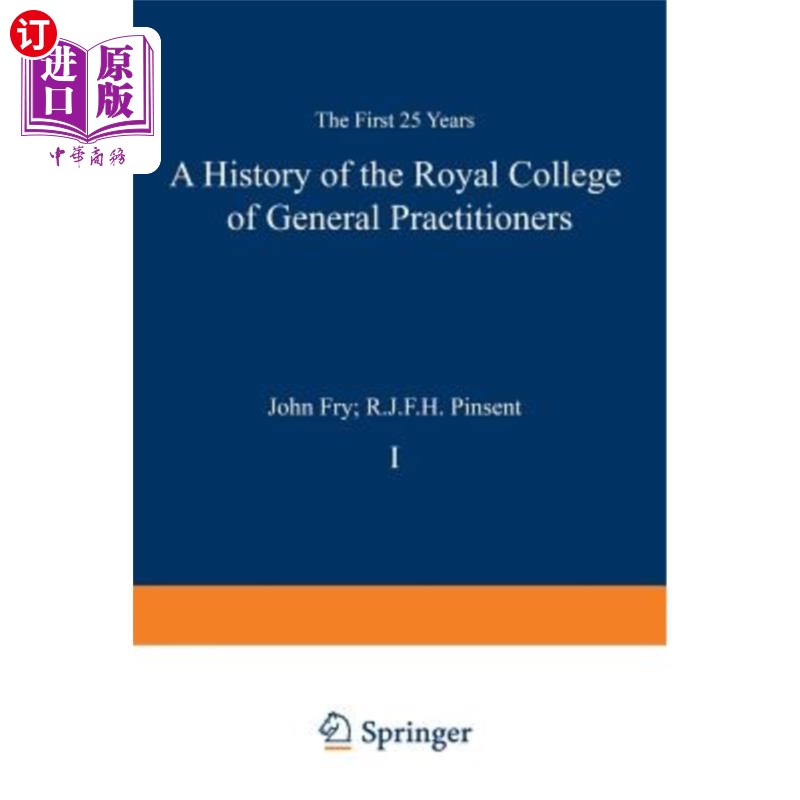 海外直订医药图书A History of the Royal College of General Practitioners: The First 25 Years 皇家全科医生学院的历史
