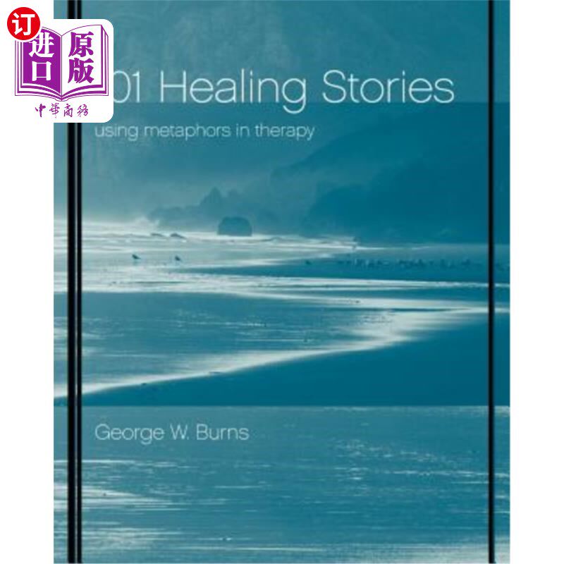 海外直订医药图书101 Healing Stories: Using Metaphors in Therapy 101个治疗故事:在治疗中使用隐喻
