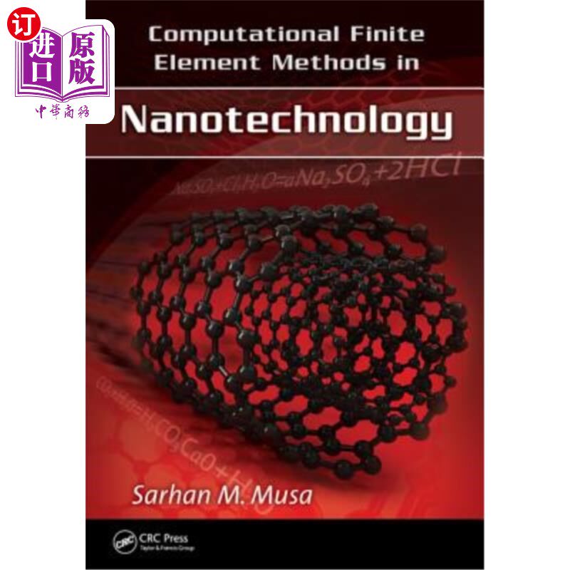 海外直订Computational Finite Element Methods in Nanotechnology 纳米技术中的计算有限元方法