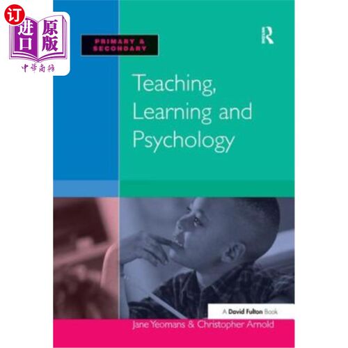 海外直订Teaching, Learning and Psychology 教、学与心理学