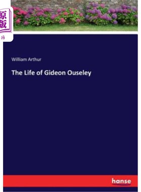 海外直订The Life of Gideon Ouseley 吉迪恩·乌斯利的生活