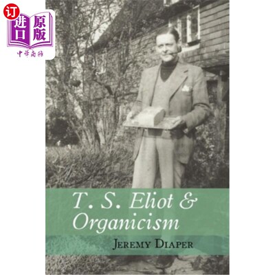 海外直订T. S. Eliot & Organicism 艾略特与有机论