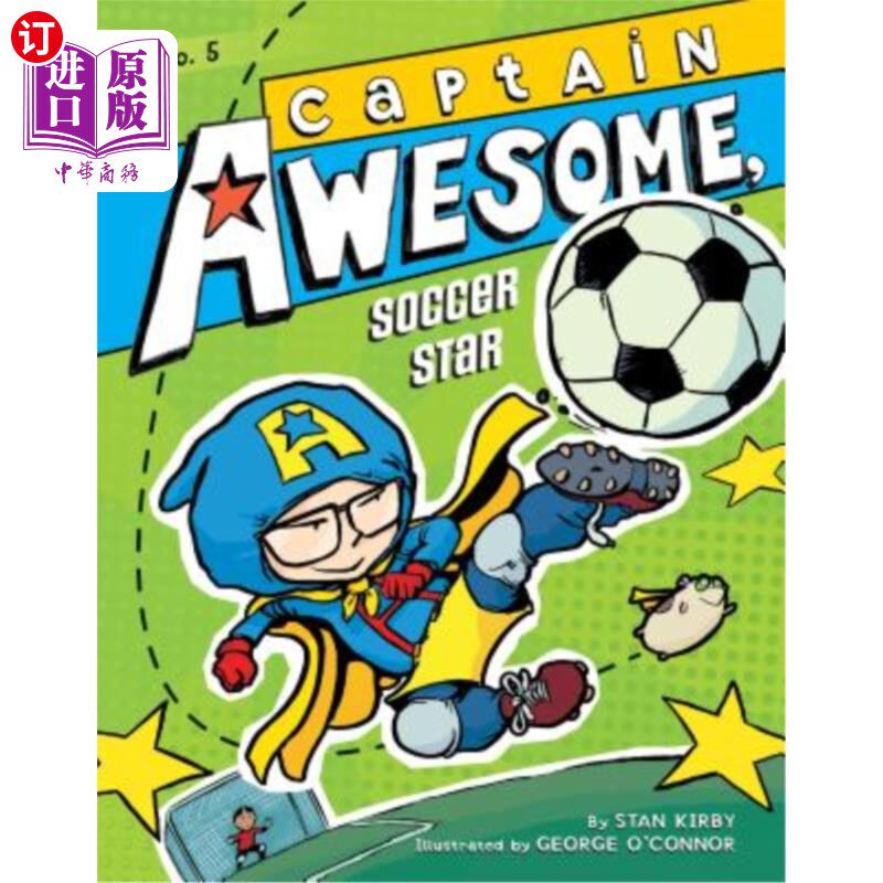 海外直订Captain Awesome, Soccer Star: #5 队长真棒，足球明星：#5