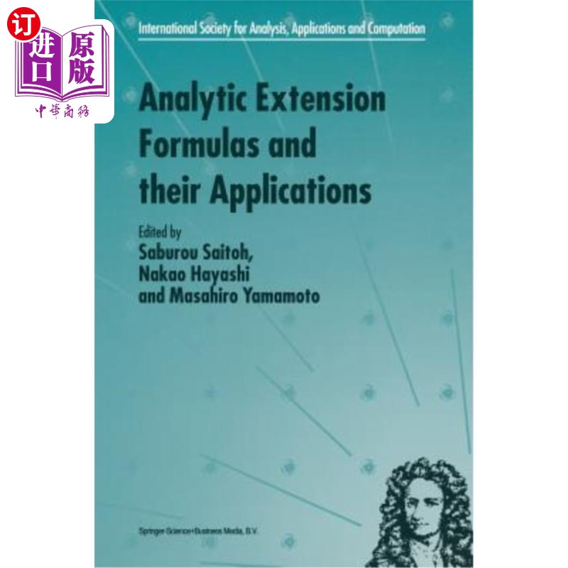 海外直订Analytic Extension Formulas and Their Applications 解析可拓公式及其应用