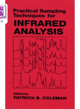 海外直订Practical Sampling Techniques for Infrared Analy... 红外分析实用取样技术