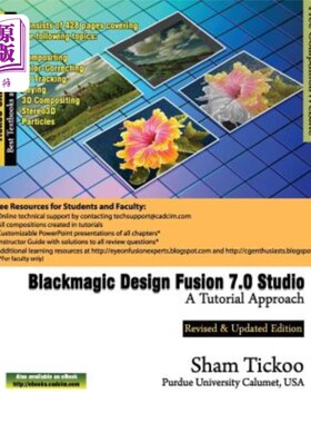 海外直订Blackmagic Design Fusion 7 Studio: A Tutorial Approach Blackmagic Design Fusion 7 Studio：教程方法