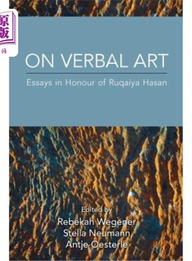 海外直订On Verbal Art: Essays in Honour of Ruqaiya Hasan 论语言艺术：纪念鲁凯亚·哈桑的散文