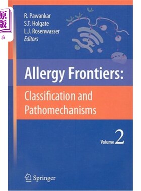 海外直订医药图书Allergy Frontiers: Classification and Pathomechanisms 过敏前沿:分类和病理机制