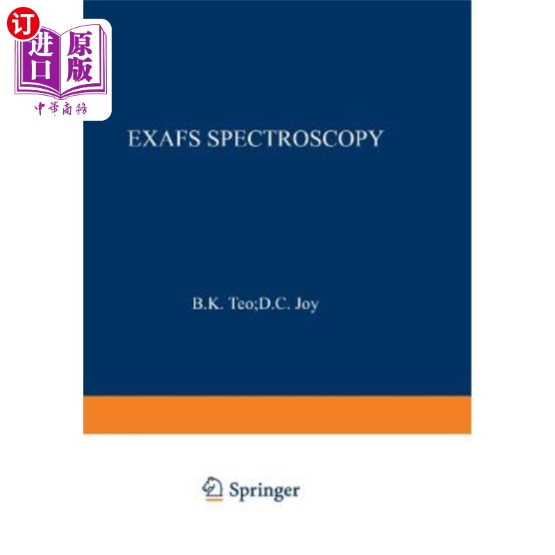 海外直订Exafs Spectroscopy: Techniques and Applications Exafs光谱学：技术和应用