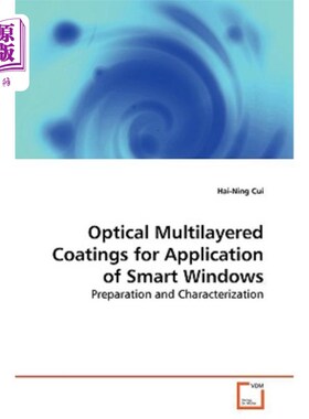 海外直订Optical Multilayered Coatings for Application of Smart Windows 智能窗用光学多层膜