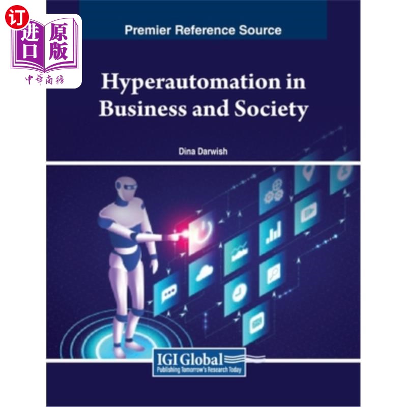 海外直订Hyperautomation in Business and Society 商业和社会中的超自动化