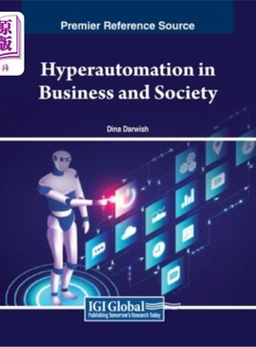 海外直订Hyperautomation in Business and Society 商业和社会中的超自动化