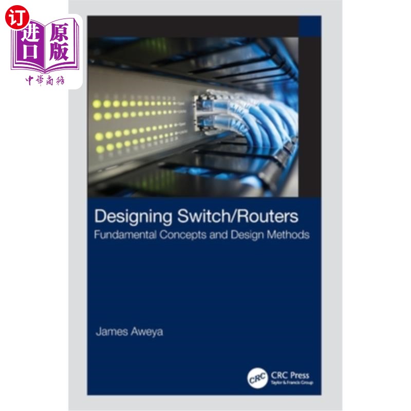 海外直订Designing Switch/Routers: Fundamental Concepts and Design Methods 设计交换机/路由器:基本概念和设计方法