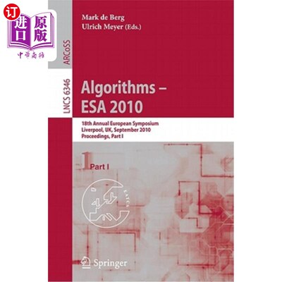 海外直订Algorithms - ESA 2010: 18th Annual European Symposium, Liverpool, Uk, September  算法——2010年欧洲航天局：
