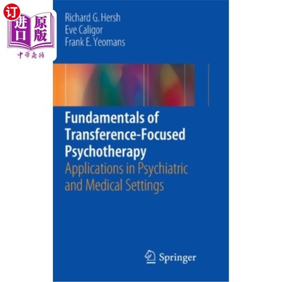 海外直订医药图书Fundamentals of Transference-Focused Psychotherapy: Applications in Psychiatric  以移情为中心的心理