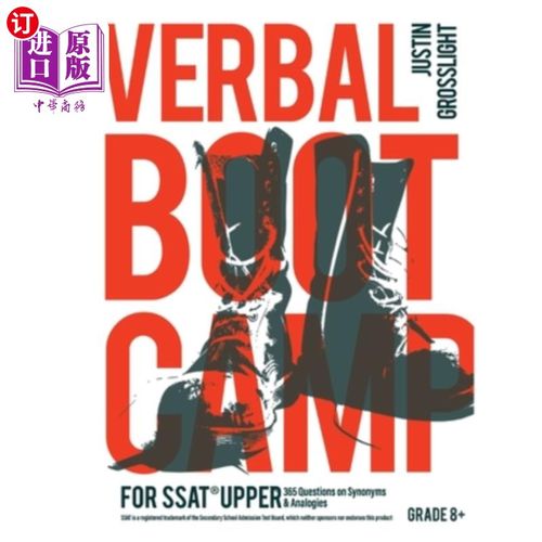 海外直订Verbal Boot Camp for the SSAT Upper: 365 Questions on Synonyms & Analogies SSAT高级口语训练营:365道同义词和