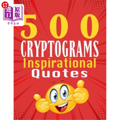 海外直订500 Cryptograms of Inspirational Quotes: Unraveling Inspiration in Cryptograms 500个密码的励志名言：解开密