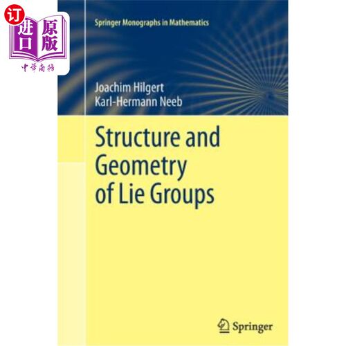 海外直订Structure and Geometry of Lie Groups 李群的结构与几何