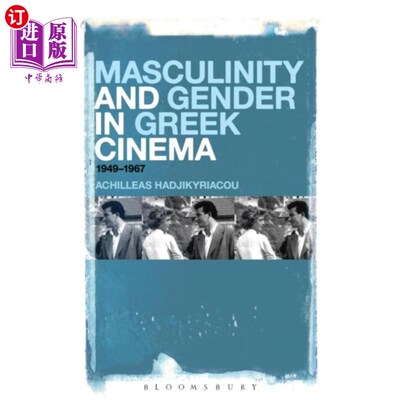 海外直订古英语 Masculinity and Gender in Greek Cinema 希腊电影中的男性气质与性别