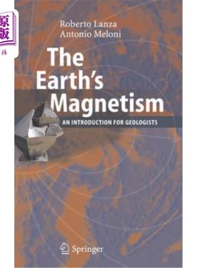 海外直订The Earth's Magnetism: An Introduction for Geologists 地球磁场：地质学家入门