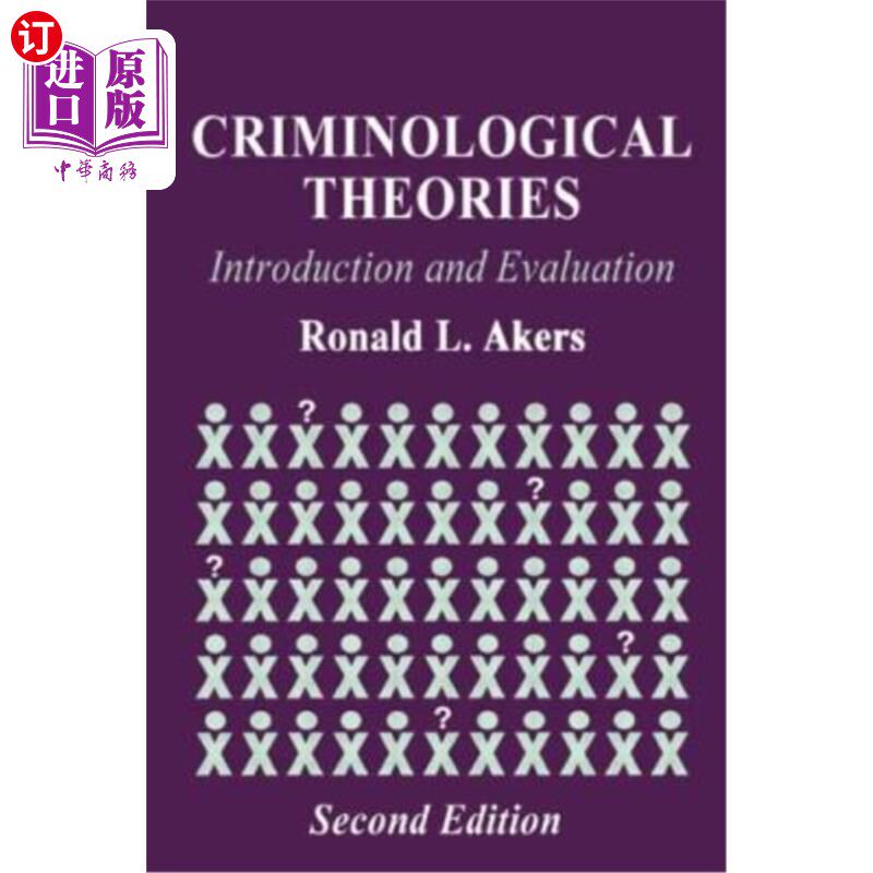海外直订Criminological Theories: Introduction and Evaluation 犯罪学理论:介绍与评价