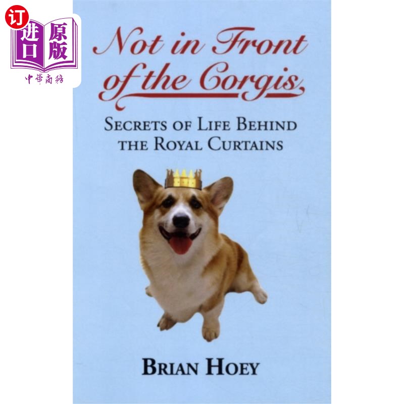 海外直订Not In Front of the Corgis 别在柯基犬面前