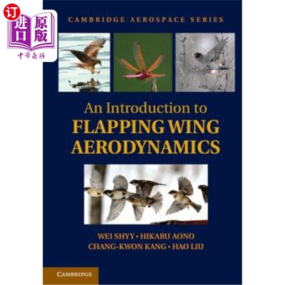 海外直订An Introduction to Flapping Wing Aerodynamics 扑翼空气动力学导论