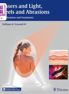海外直订医药图书Lasers and Light, Peels and Abrasions: Applications and Treatments 激光和光，剥皮和擦伤:应用和治疗