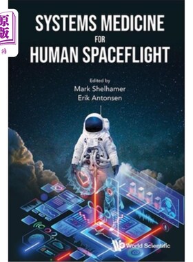 海外直订医药图书Systems Medicine for Human Spaceflight 载人航天系统医学