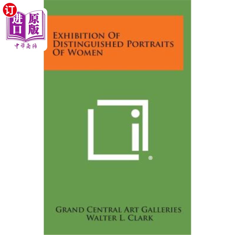 海外直订Exhibition of Distinguished Portraits of Women 杰出女性肖像展