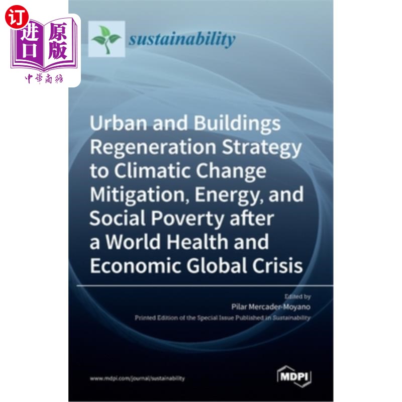 海外直订Urban and Buildings Regeneration Strategy to Climatic Change Mitigation, Energy, 世界卫生和经济危机后减缓气