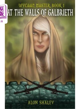 海外直订At the Walls of Galbrieth 在加尔布里斯城墙
