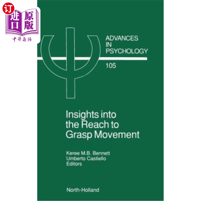 海外直订Insights Into the Reach to Grasp Movement 对掌握动作的触角的洞察
