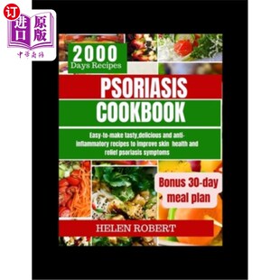 inflammatory 牛皮癣食谱：易于制 delicious and tasty Easy make recipes 海外直订医药图书Psoriasis anti Cookbook