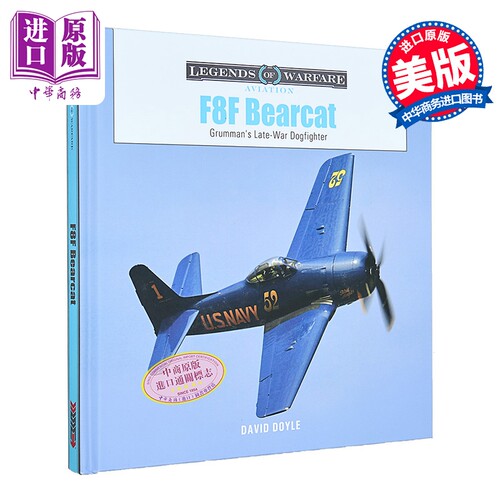 F8F 熊猫战斗机 F8f Bearcat Grummans Late-War Dogfighter Legends of Warfare Aviation 英文原版 David Doyle【中商原版?