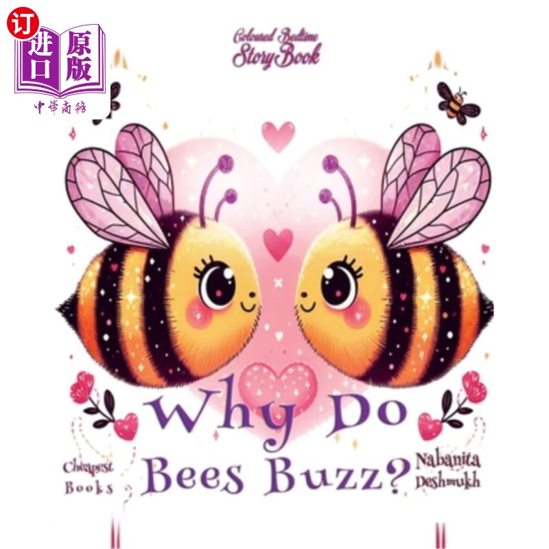 海外直订Why Do Bees Buzz? 蜜蜂为什么嗡嗡叫？