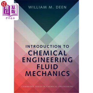 海外直订Introduction to Chemical Engineering Fluid Mechanics 化工流体力学导论