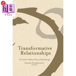 控制 The 心理治疗 变革性关系 Psychotherapy Theory Mastery Control Relationships 海外直订医药图书Transformative