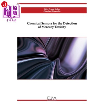 海外直订Chemical Sensors for the Detection of Mercury Toxicity 用于检测汞毒性的化学传感器
